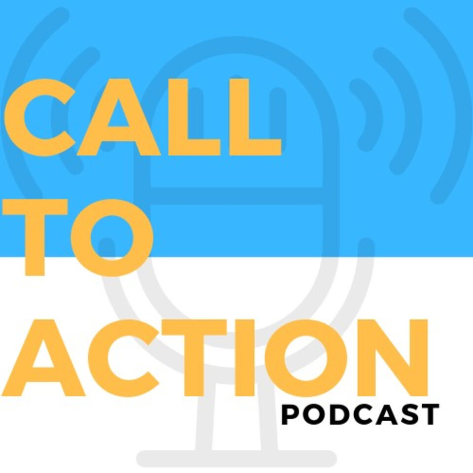 Call to Action Podcast