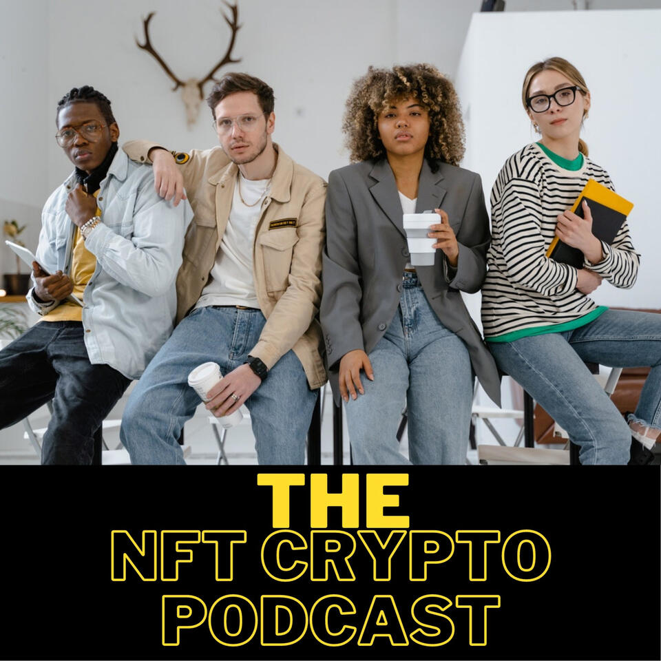 The NFT Crypto Podcast | Web3 News & Education