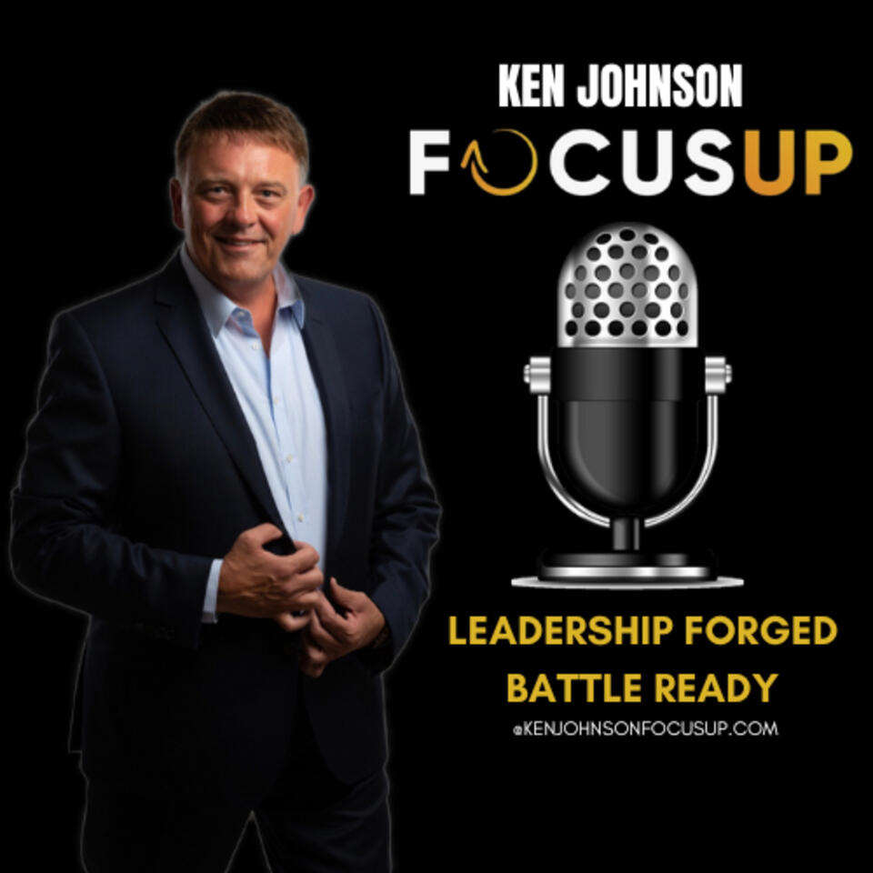 Ken Johnson FocusUp Podcast