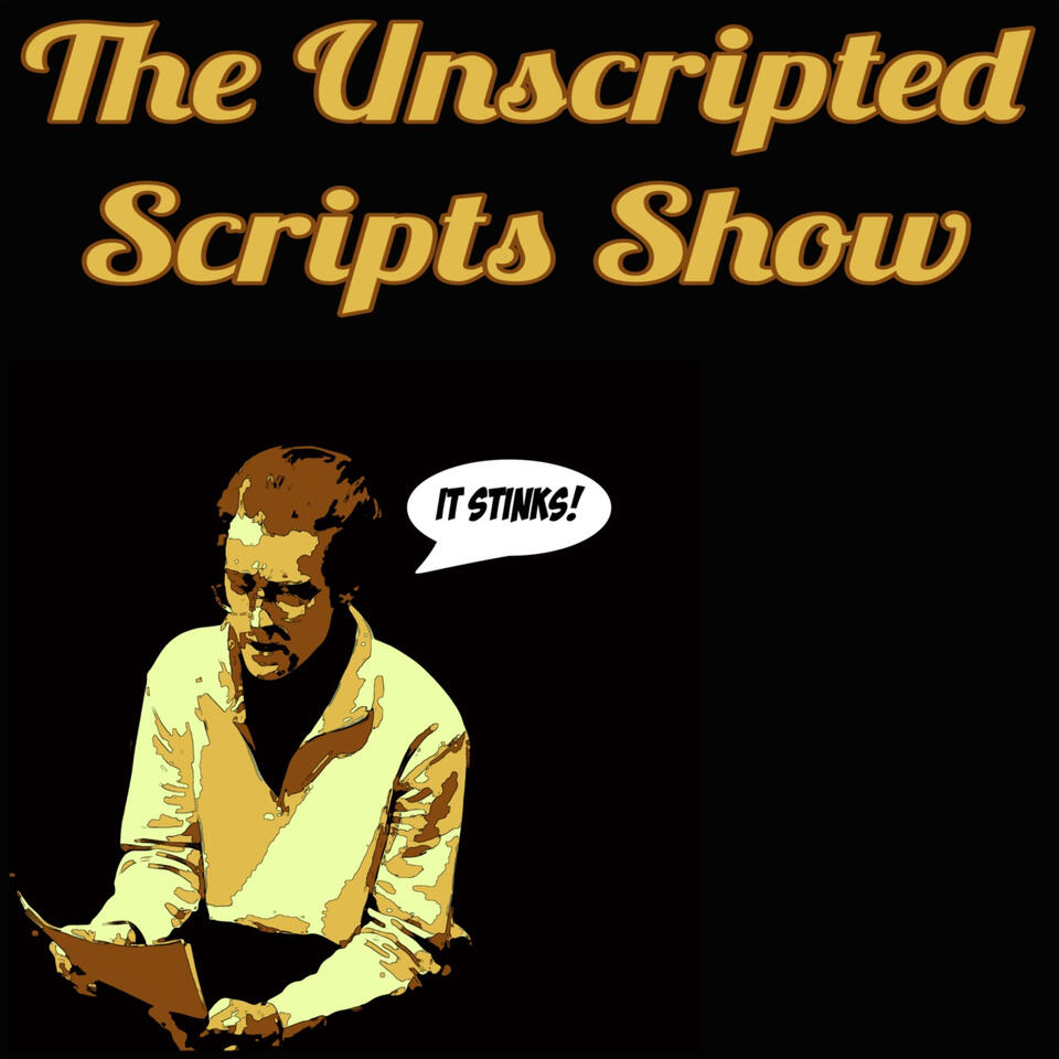The Unscripted Scripts Show