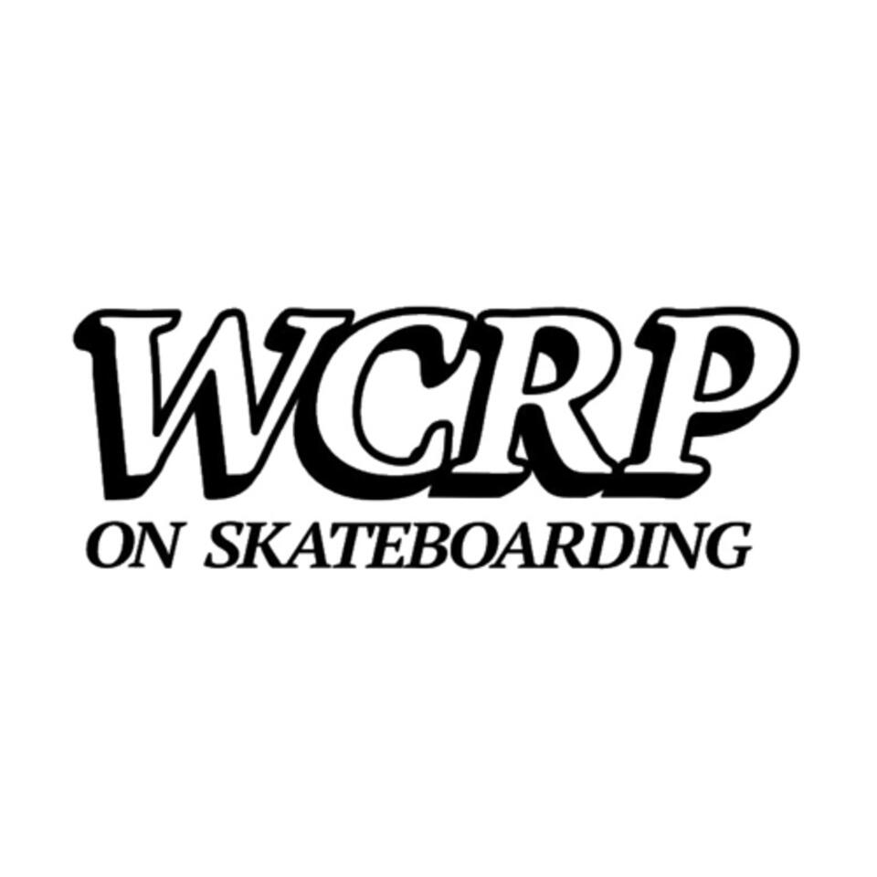 WCRP on Skateboarding