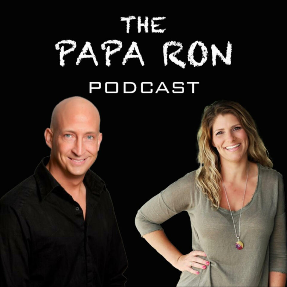 The Papa Ron Podcast