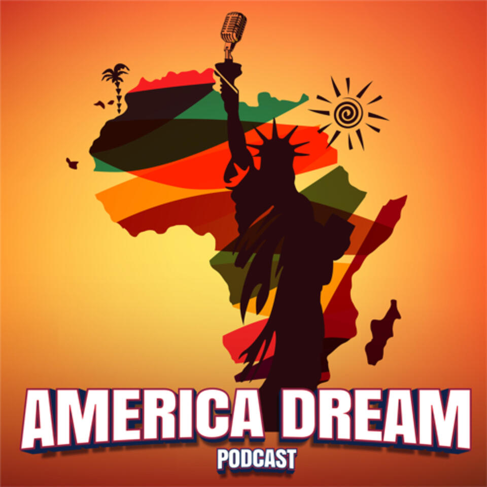 America Dream Podcast