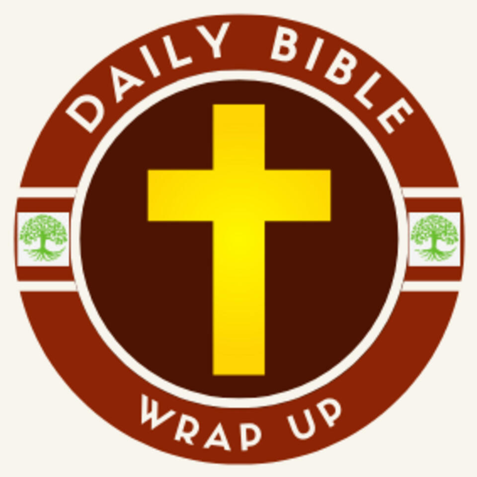 Daily Bible Wrap Up