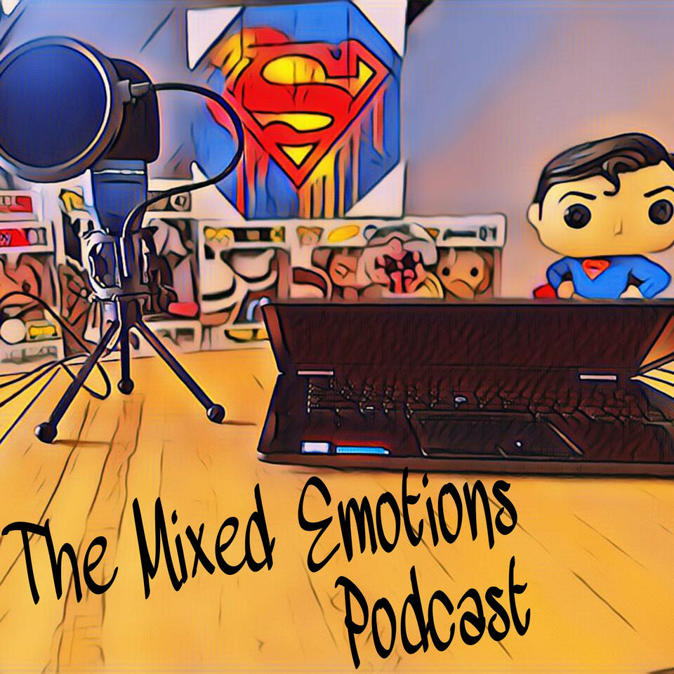 The Mixed Emotions Podcast