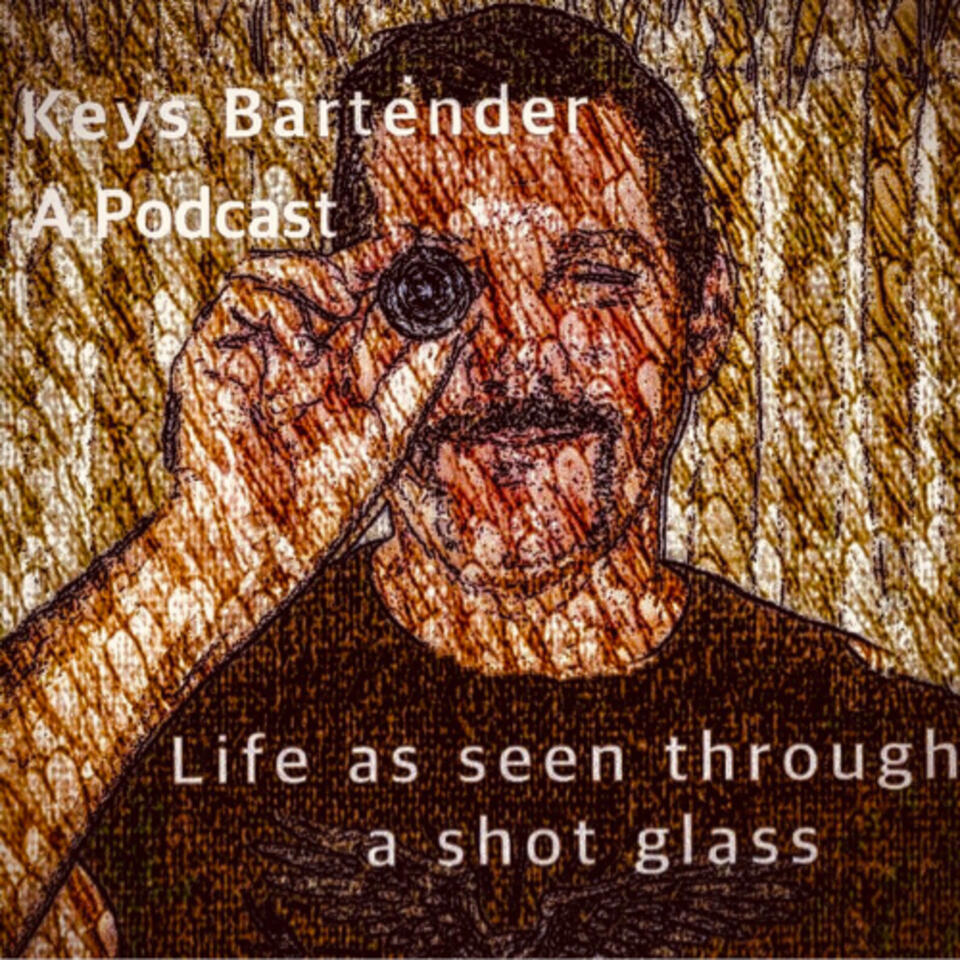 Keys Bartender Anti-maga Podcast