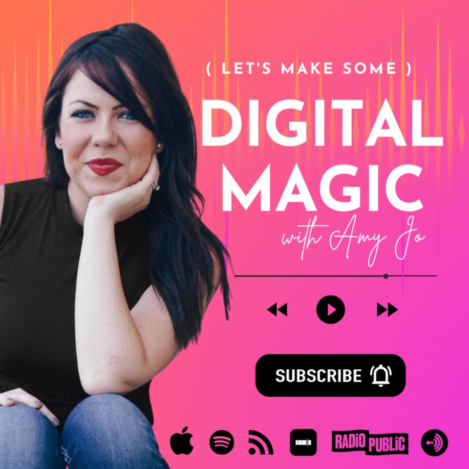 The Digital Magic Podcast | How to make money online by selling digital products