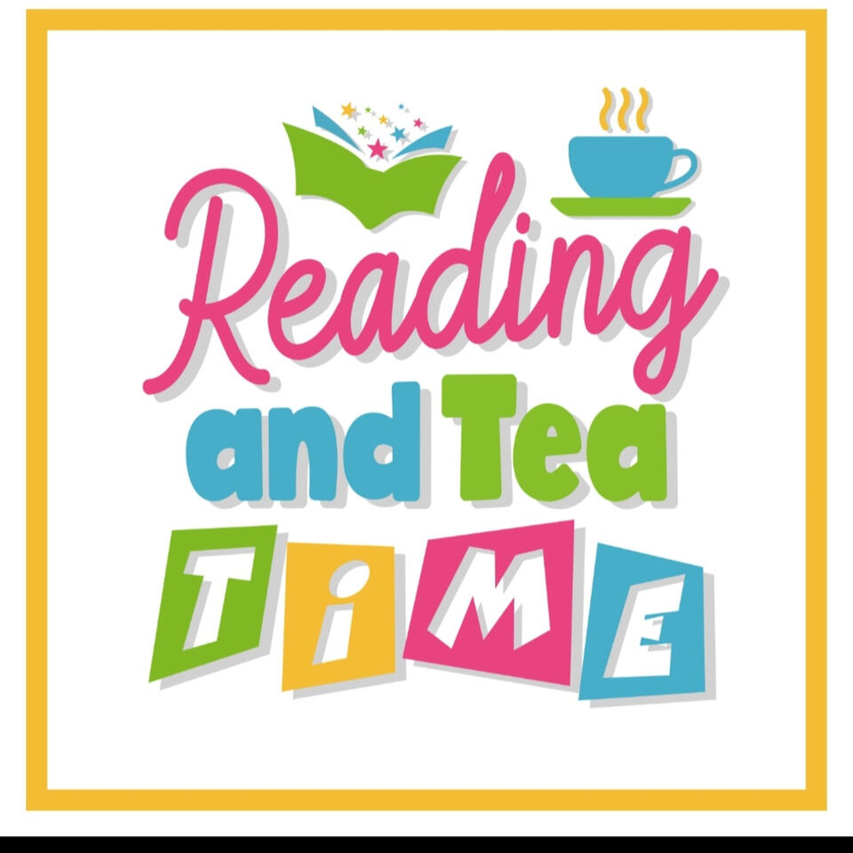 Reading and Tea Time