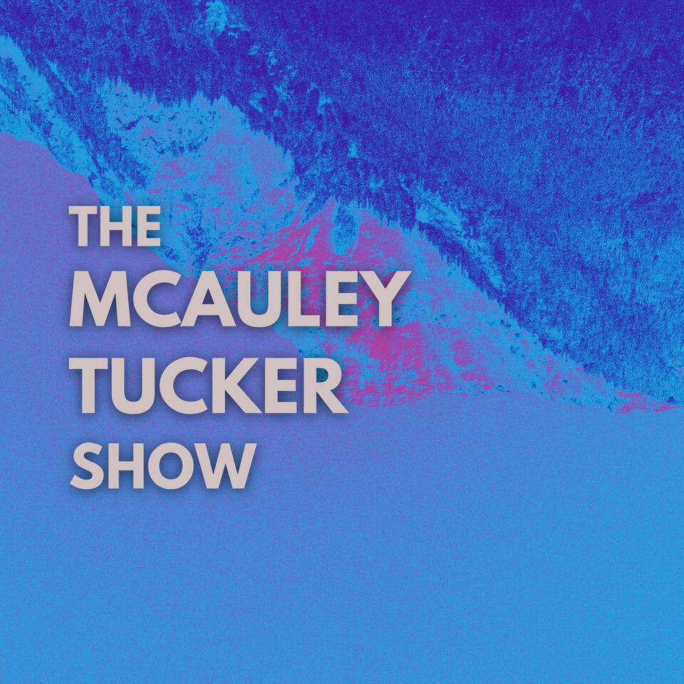 The McAuley Tucker Show