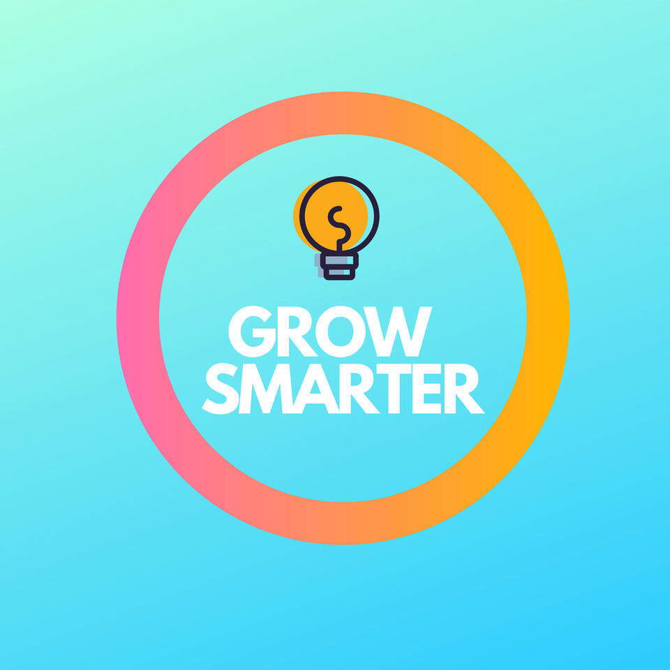 Grow Smarter