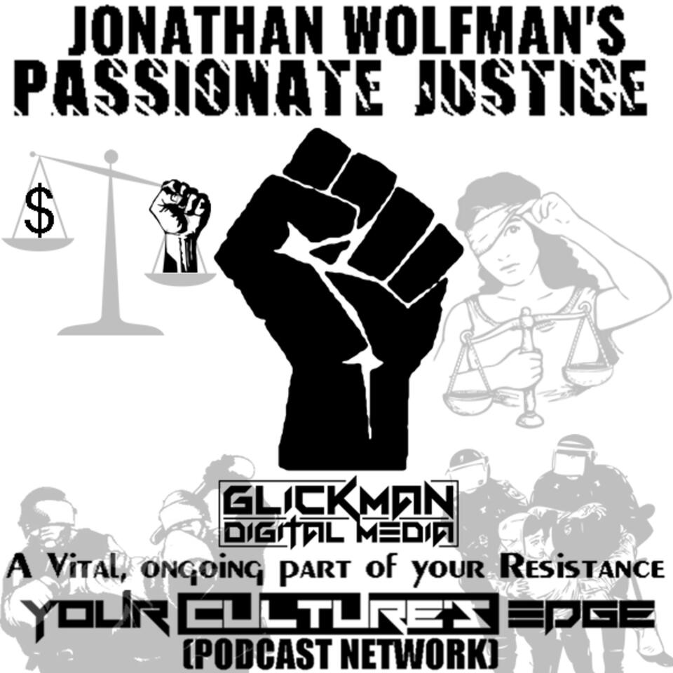 Jonathan Wolfman’s PASSIONATE JUSTICE