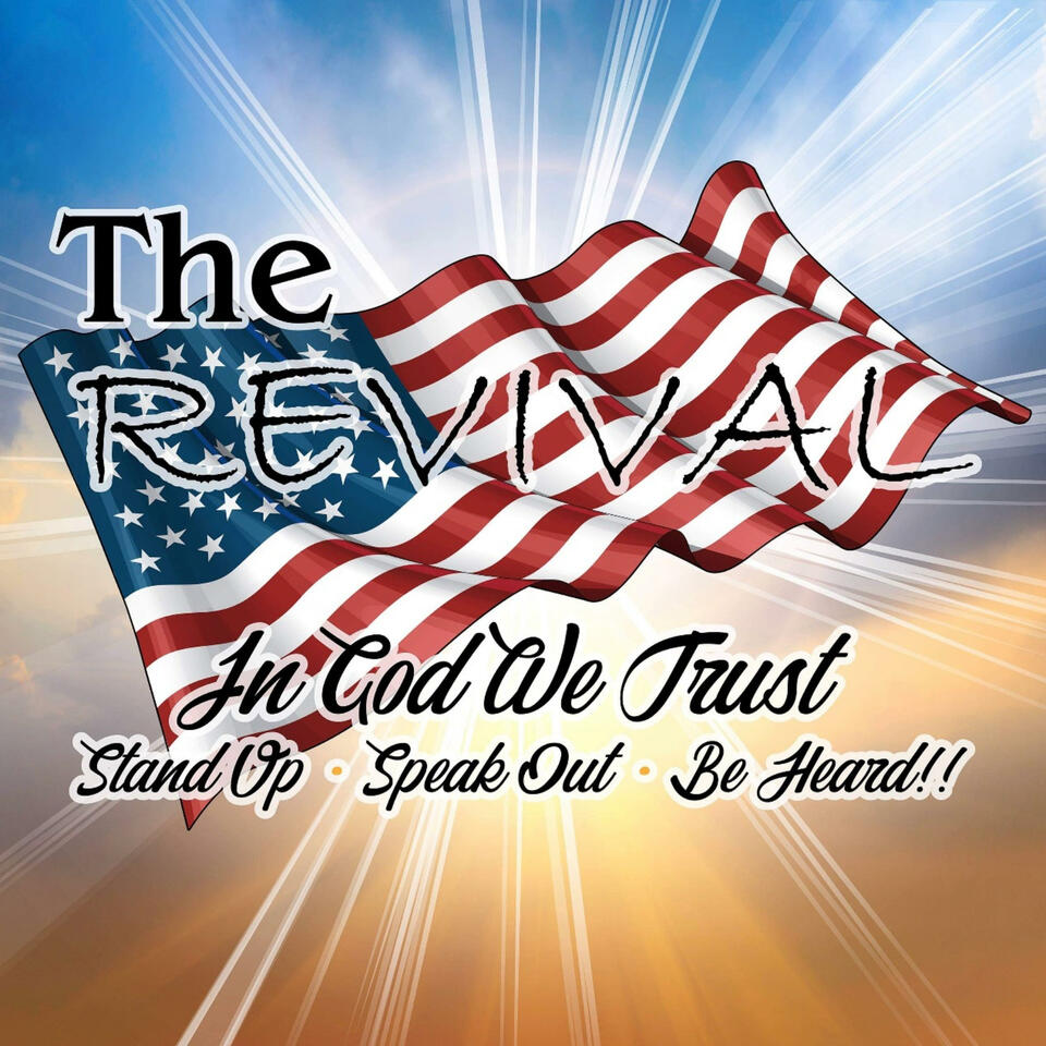 THE REVIVAL OF AMERICA PODCAST