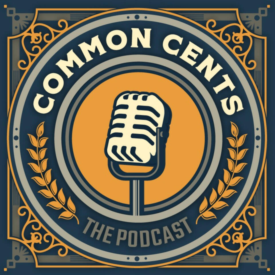 Common Cents The Podcast