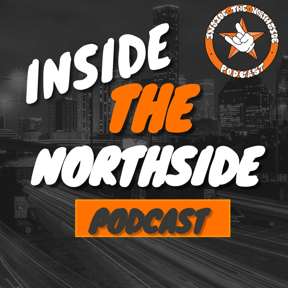 Inside The Northside Podcast