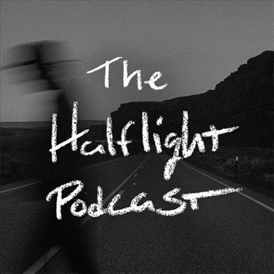 The Halflight Podcast