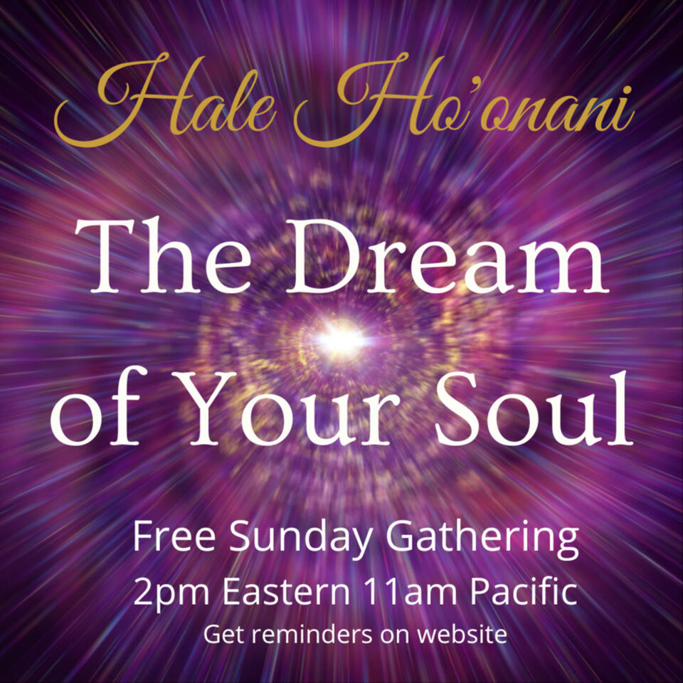 The Dream of Your Soul