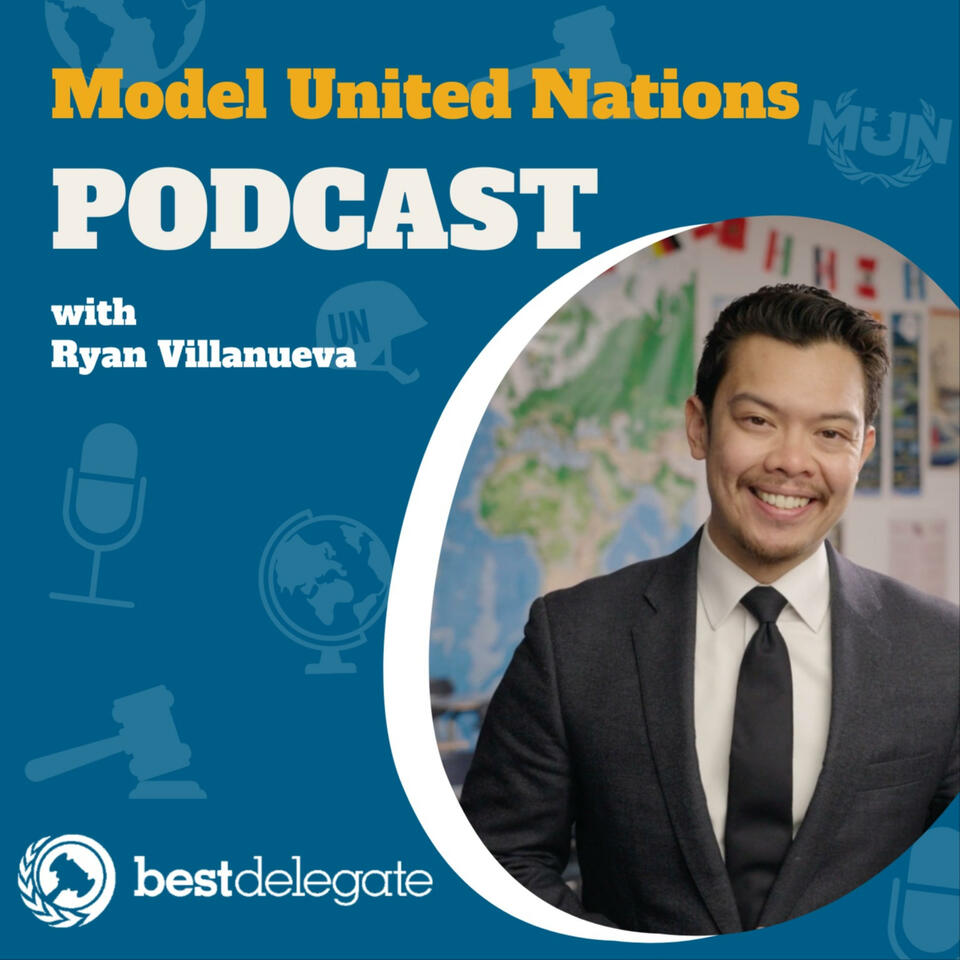 Model United Nations Podcast by Best Delegate