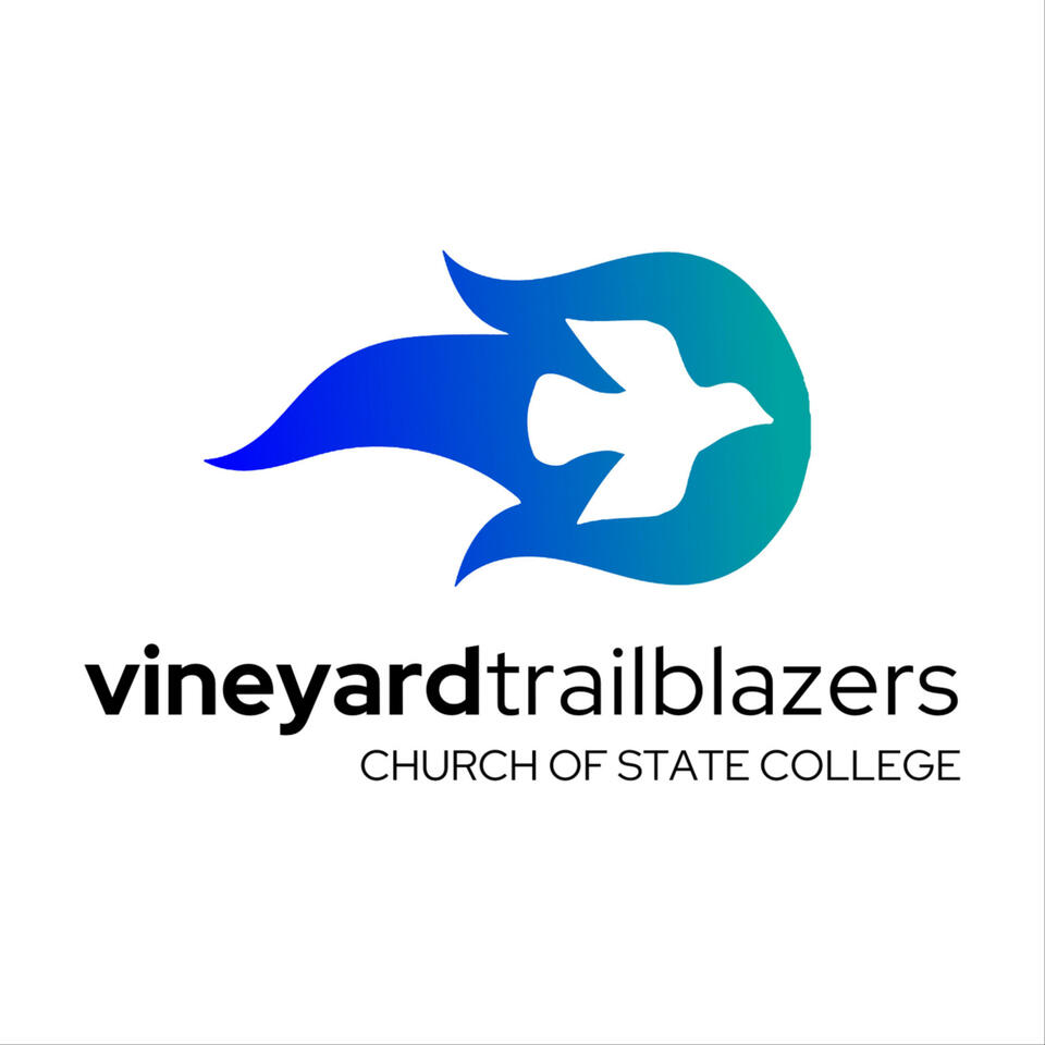 Vineyard Trailblazers Sermons