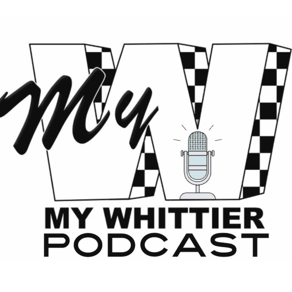 My Whittier Podcast