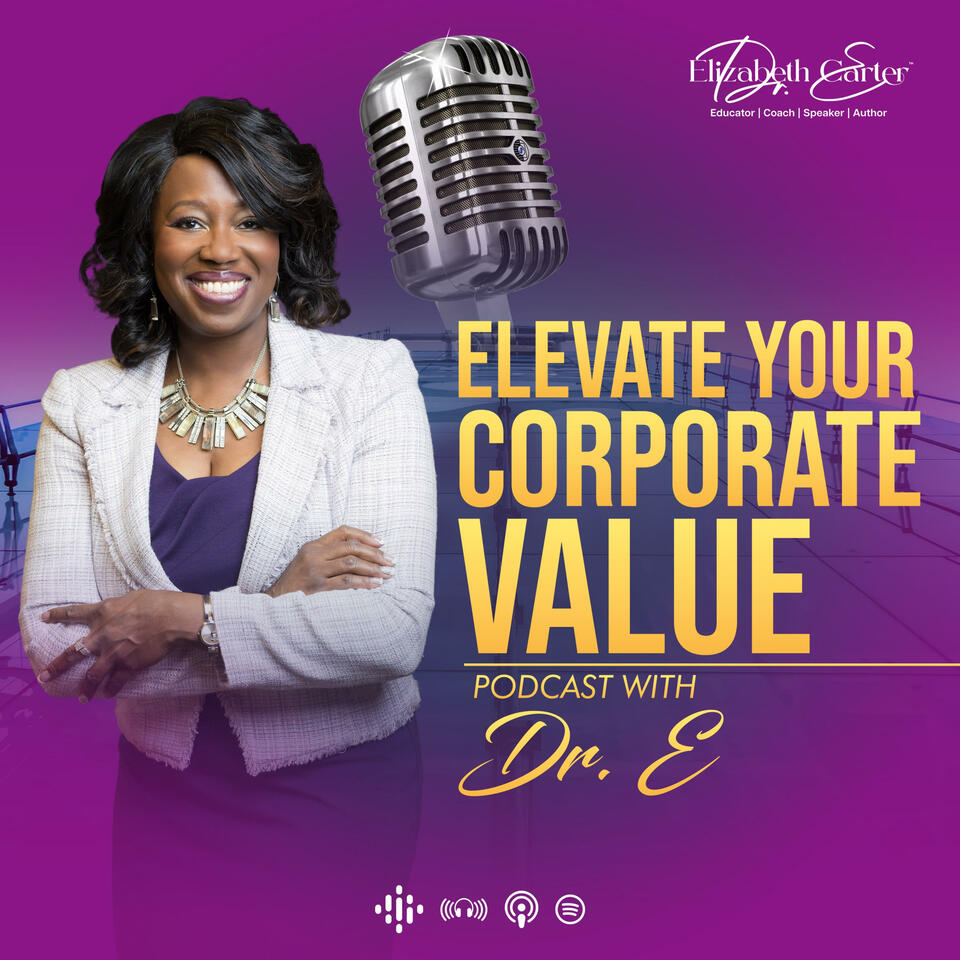 Elevate Your Corporate Value with Dr. E