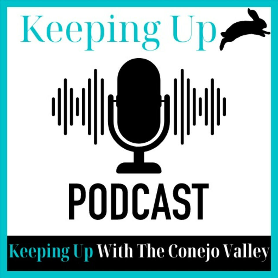 KEEPING UP With The Conejo Valley