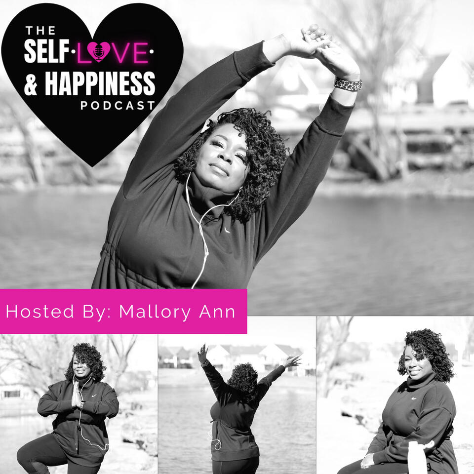 Self, Love, & Happiness