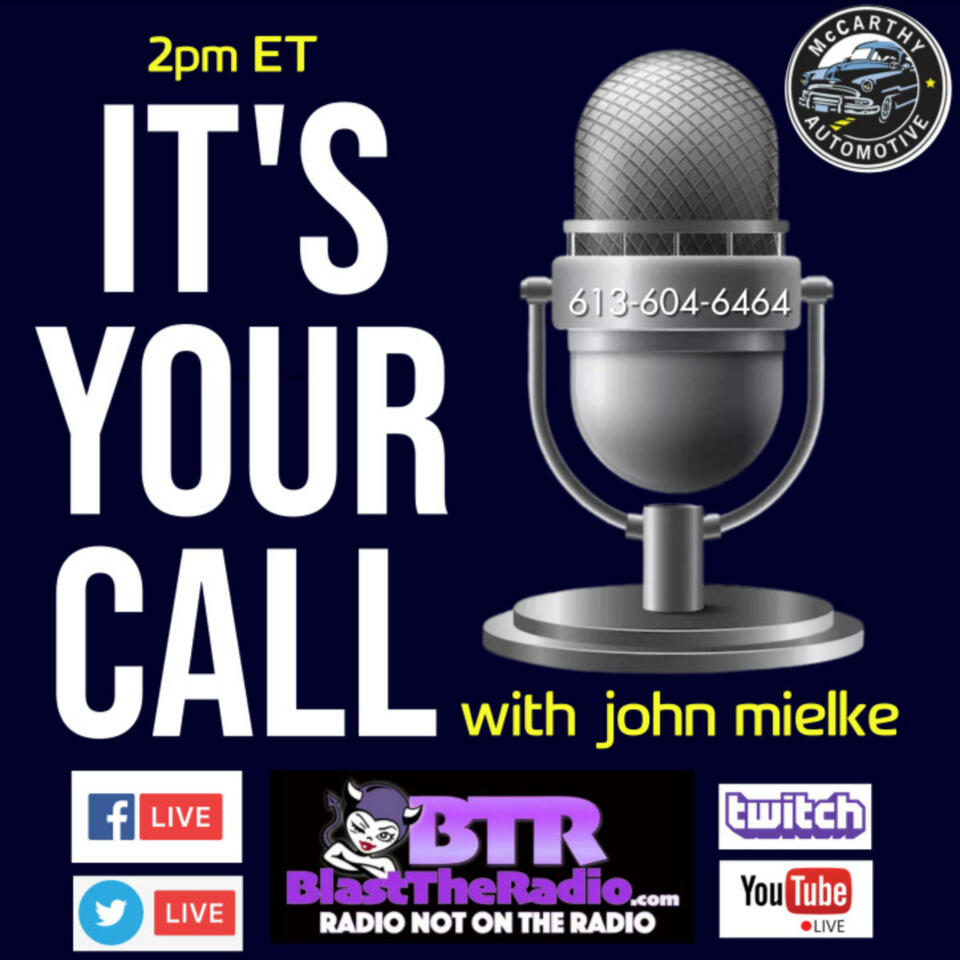 It’s Your Call With John Mielke