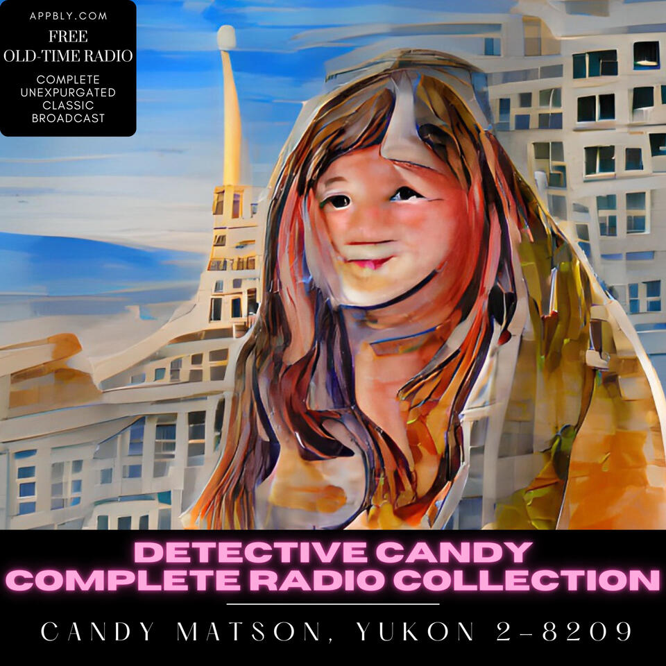 Detective Candy Complete Radio Collection