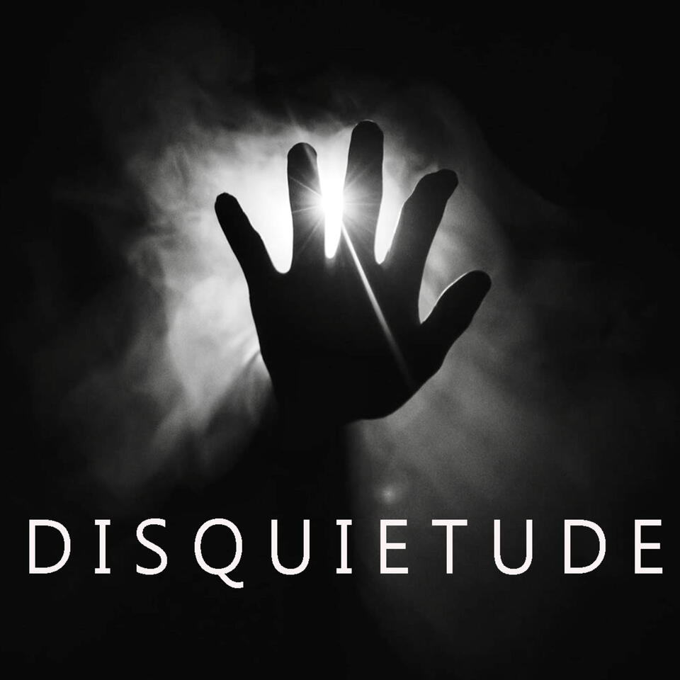 Disquietude