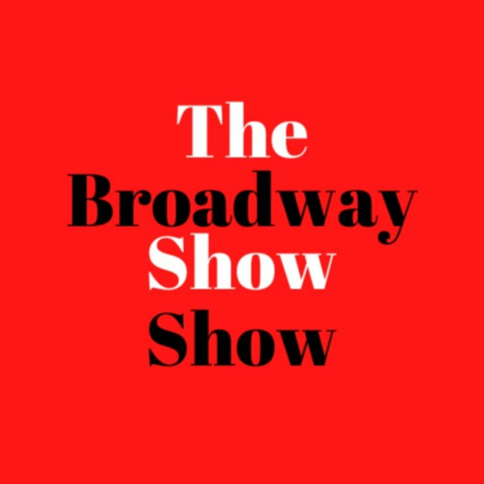 The Broadway Show Show
