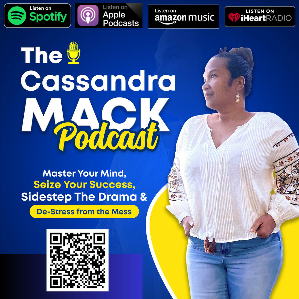 The Cassandra Mack Podcast