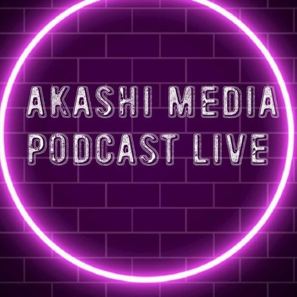 AKASHI MEDIA PODCAST LIVE with VARIETY CHENEVERT