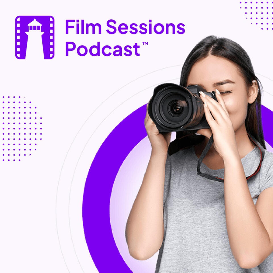 Film Sessions™ Podcast