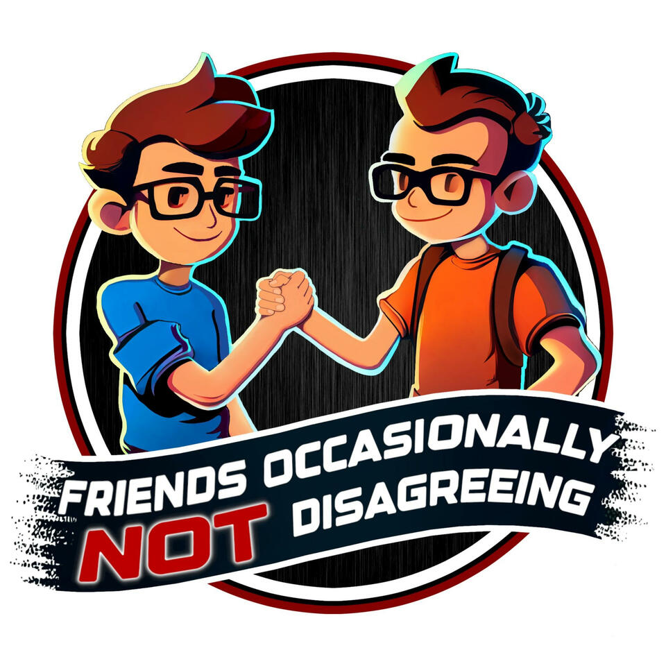 Friends Occasionally Not Disagreeing