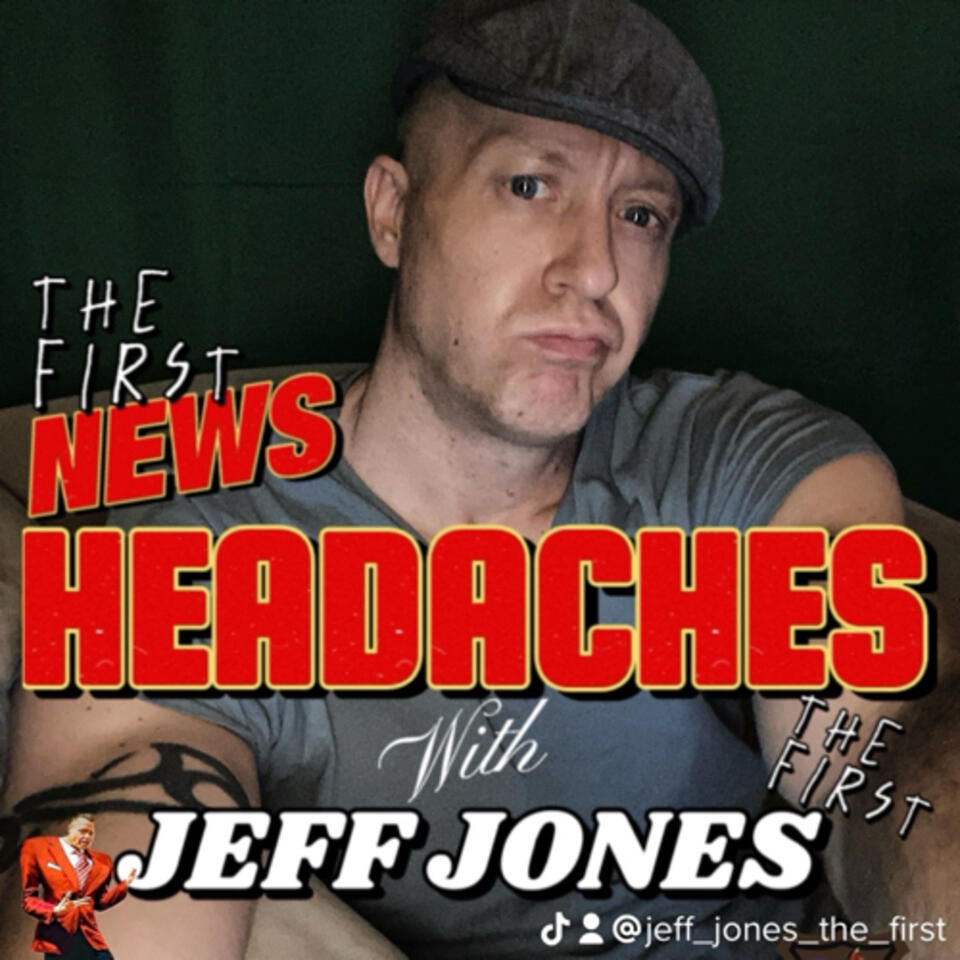 Jeff Jones THE FIRST (podcast)