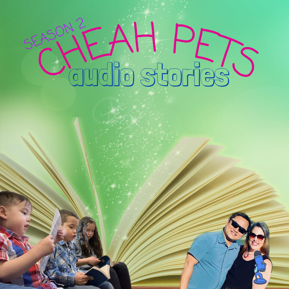 Cheah Pets Audio Stories