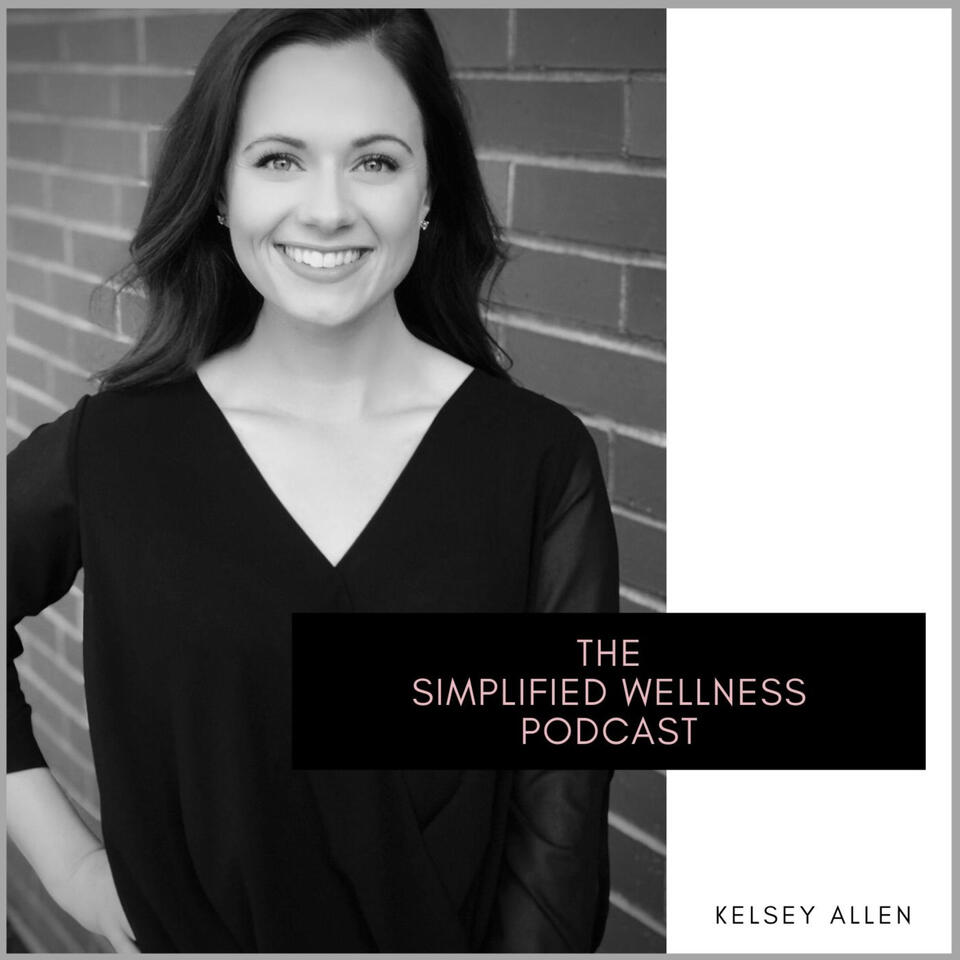 The Simplified Wellness Podcast