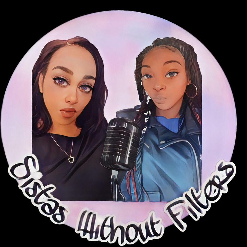 Sista's Without Filters