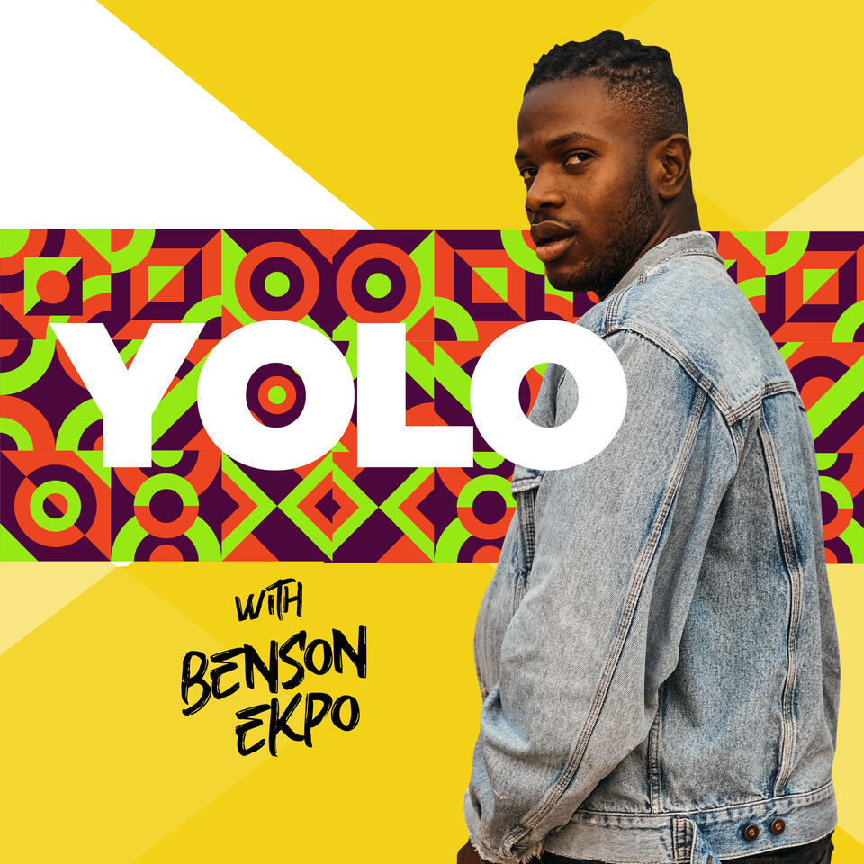 YOLO With Benson Ekpo