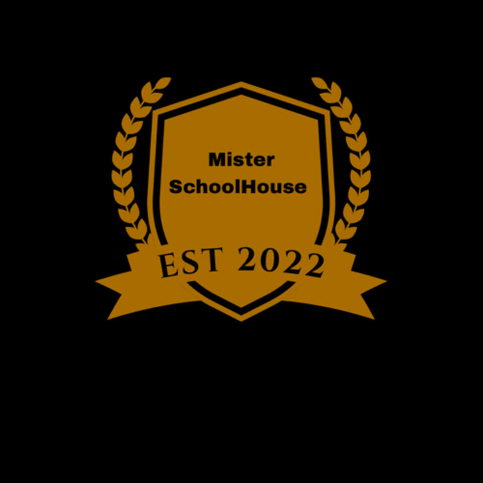 The SchoolHouse Podcast🏫