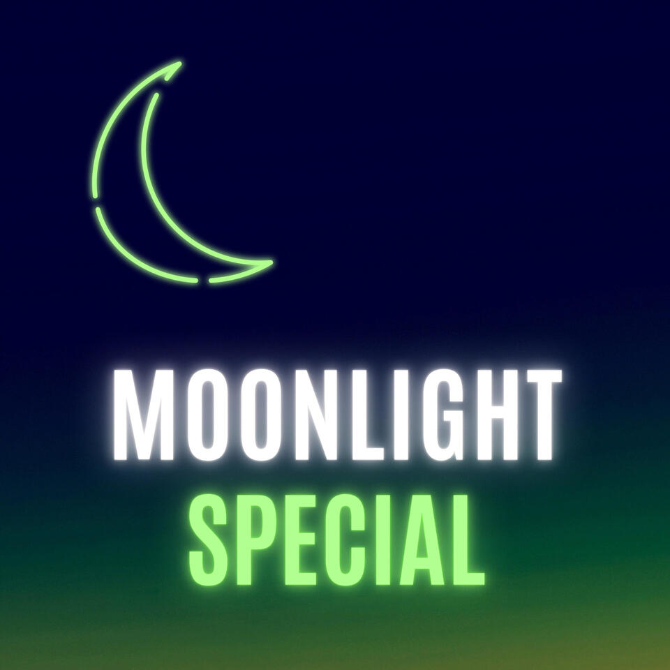 Moonlight Special