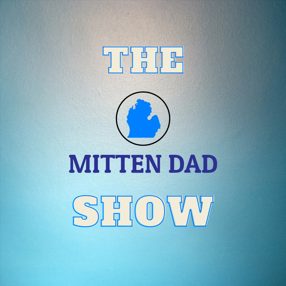 The Mitten Dad Show