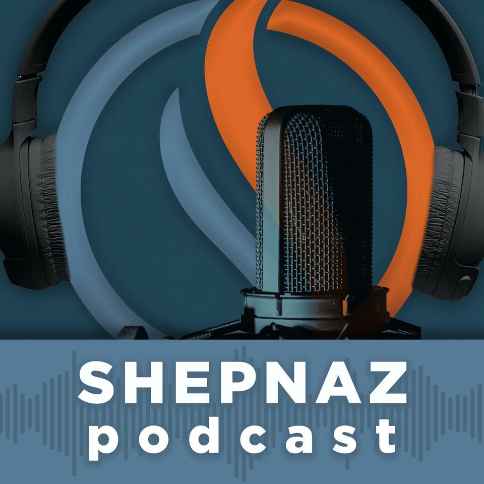 Shepnaz Podcast