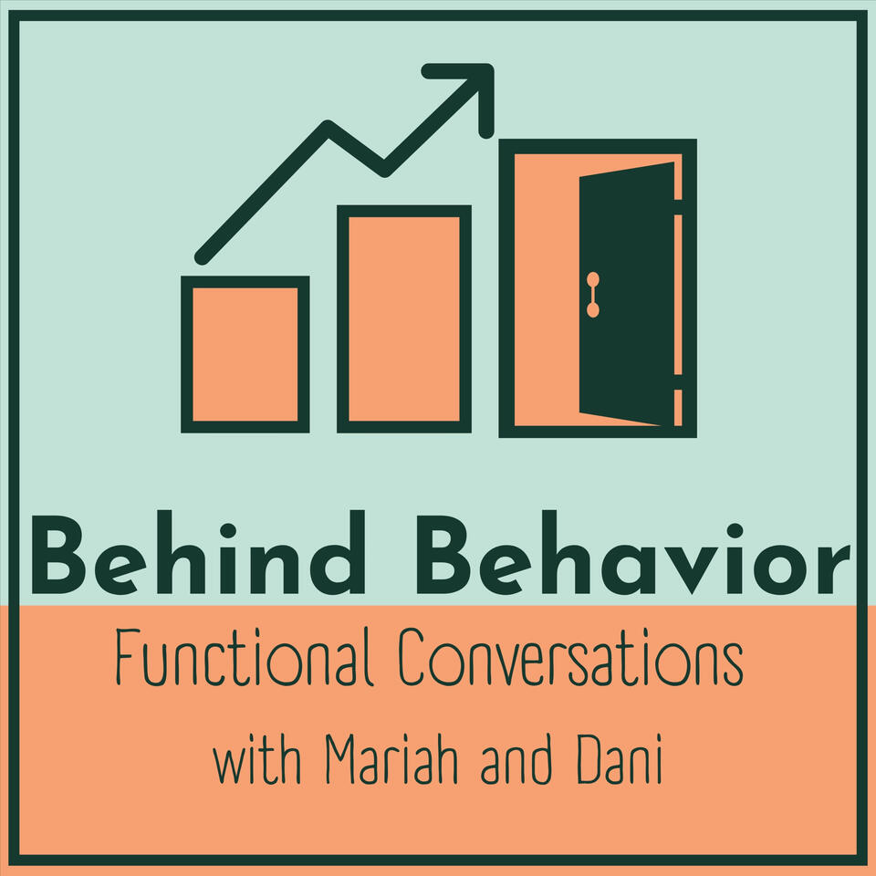 Behind Behavior
