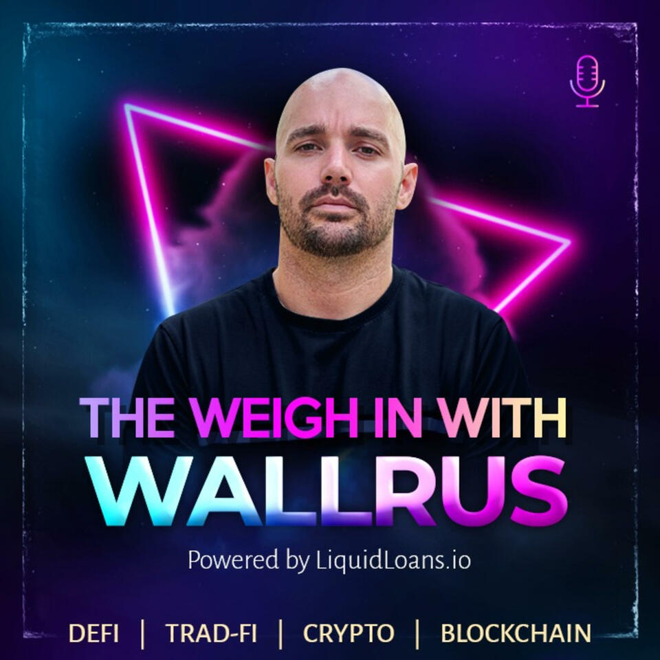 The Weigh In With WaLLrus