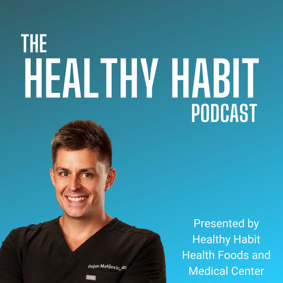 The Healthy Habit Podcast