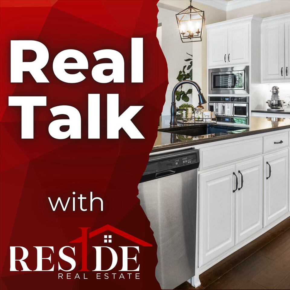Real Talk with Reside Real Estate