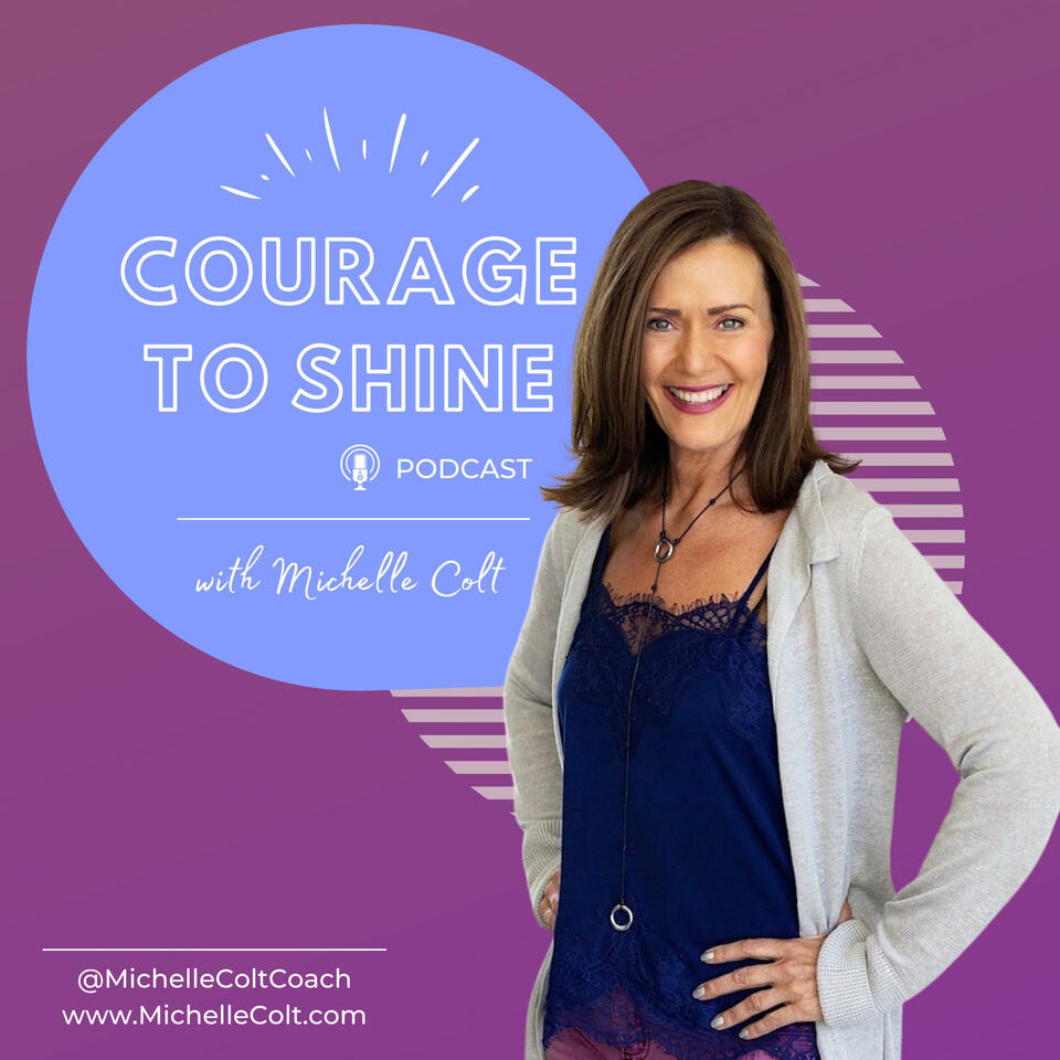 Courage to Shine with Michelle Colt