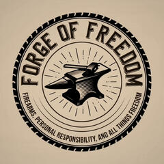 Episode 124. Attorneys General Write Letter Opposing Red Flag Laws - The Forge of Freedom