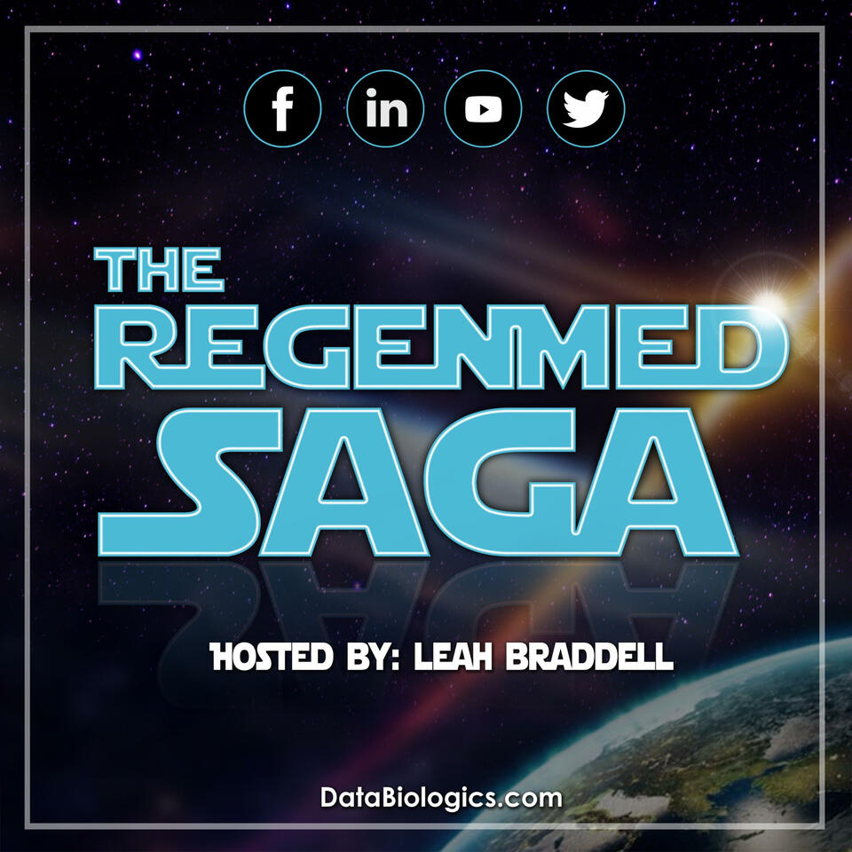 The RegenMed SAGA with Host Leah Braddell of DataBiologics